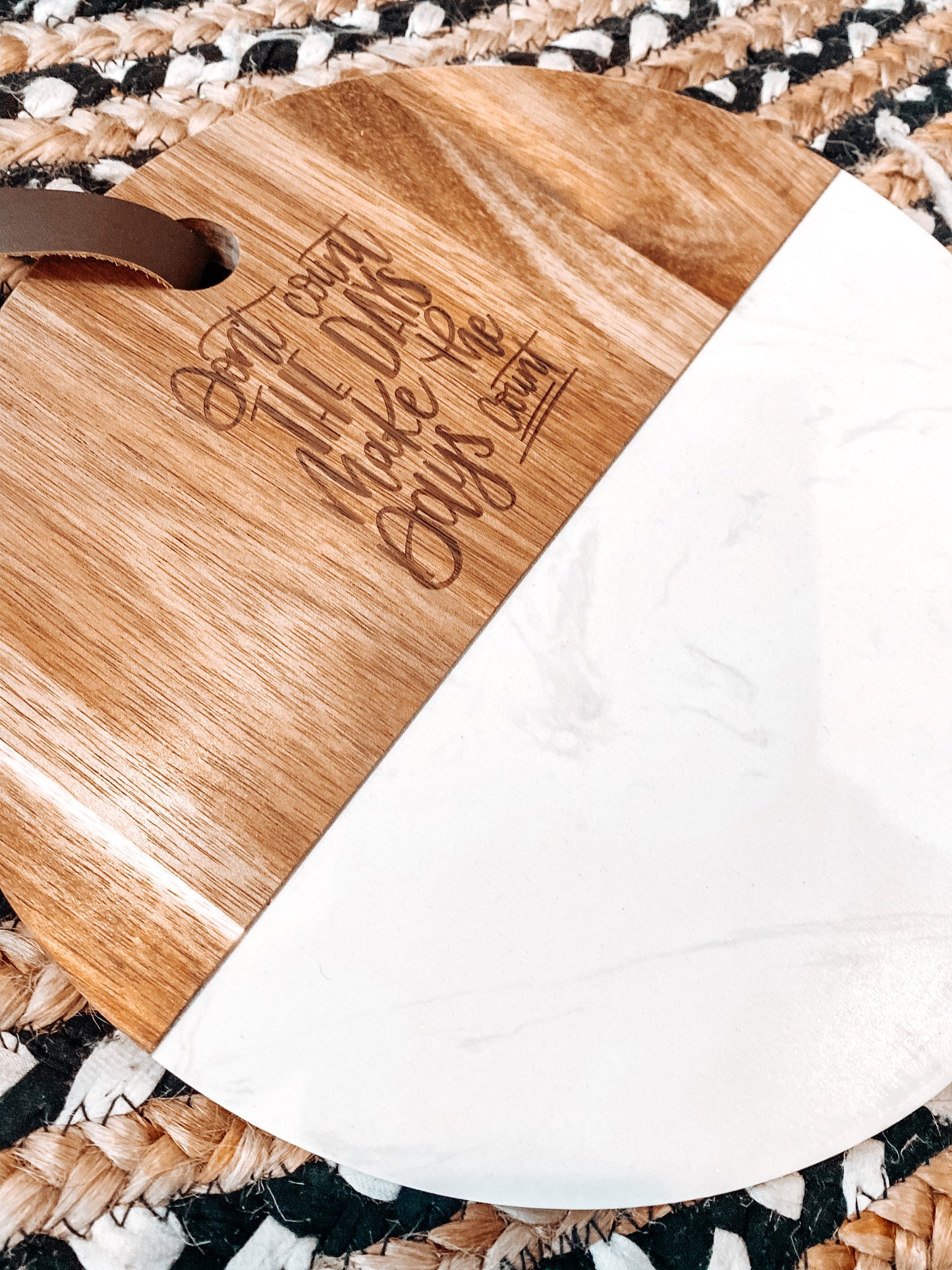 Cutting Board - Don't Count the Days